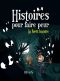 [Histoires pour faire peur 01] • La Forêt Hantée (Histoires Pour Faire Peur)